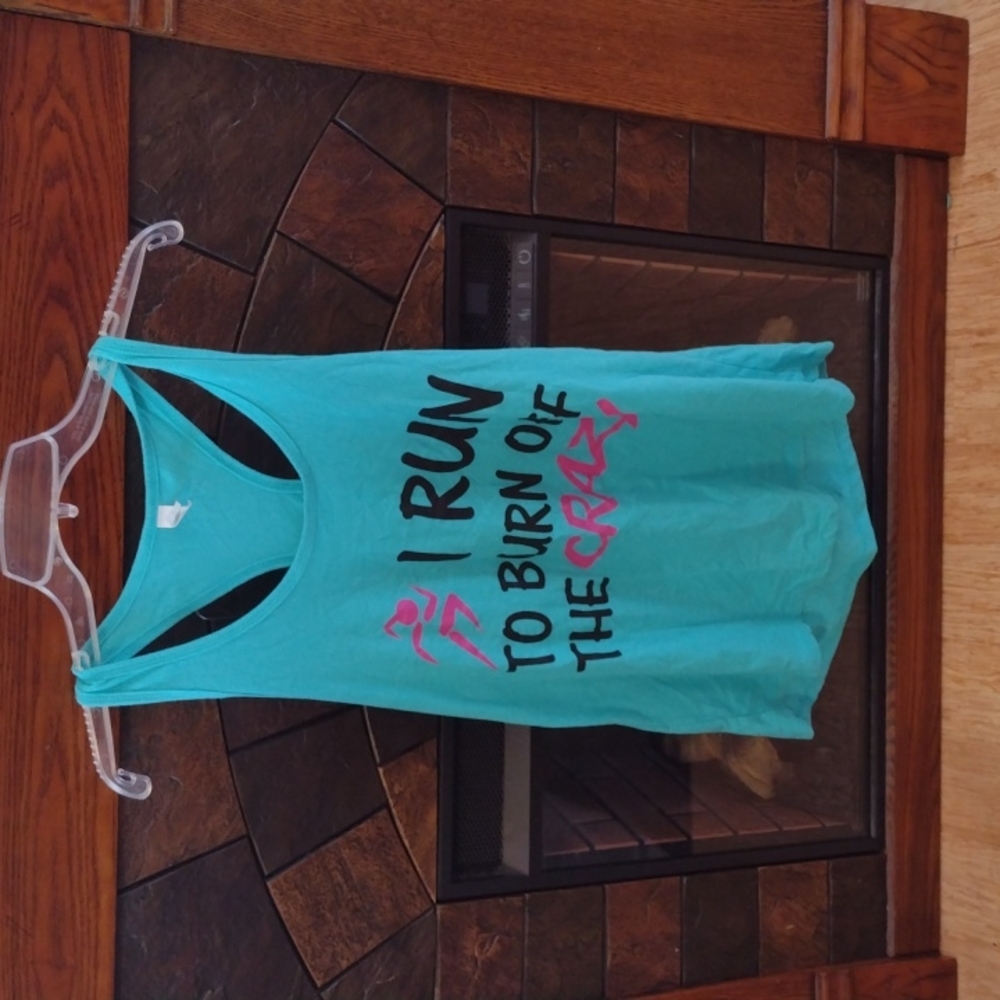 NWOT "I run to burn off the crazy" exercise tank